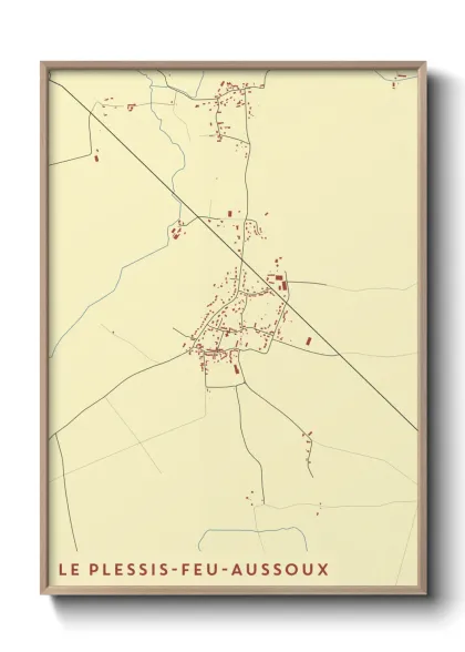 Une affiche de carte sur Le Plessis-Feu-Aussoux