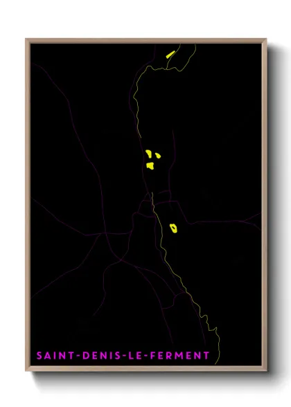 Une affiche de carte sur Saint-Denis-le-Ferment