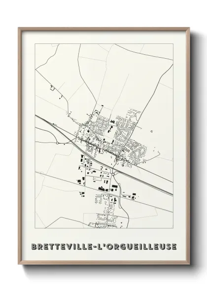 Une affiche de carte sur Bretteville-l'Orgueilleuse