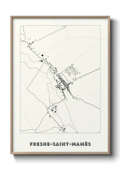 Une affiche de carte sur Fresne-Saint-Mamès