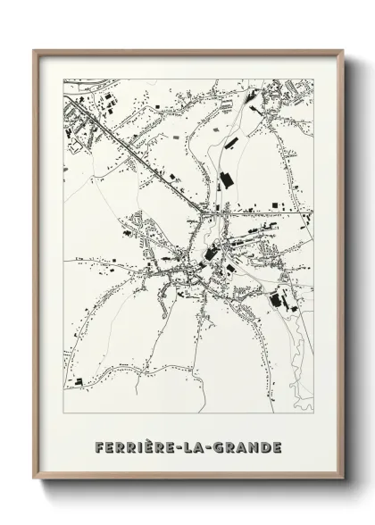 Une affiche de carte sur Ferrière-la-Grande