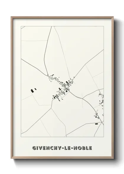 Une affiche de carte sur Givenchy-le-Noble