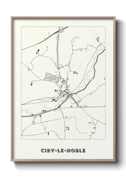 Une affiche de carte sur Ciry-le-Noble